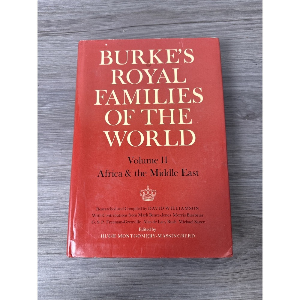 Burke's Royal Families‎ Of The World Volume 2 Africa & The Middle East Hardback